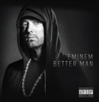 Eminem - Better Man [Import] i gruppen CD / Hip Hop-Rap,Övrigt hos Bengans Skivbutik AB (3510660)