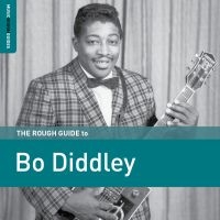 Diddley Bo - Rough Guide To Bo Diddley i gruppen CD / Blues,Jazz hos Bengans Skivbutik AB (3512138)