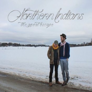 Northern Indians - Great Escape i gruppen CD / Country hos Bengans Skivbutik AB (3512184)