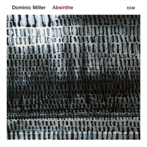 Miller Dominic - Absinthe i gruppen CD / Jazz hos Bengans Skivbutik AB (3512311)