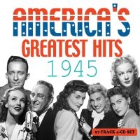 Various Artists - America's Greatest Hits 1945 i gruppen CD / Pop-Rock hos Bengans Skivbutik AB (3513107)