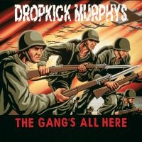 Dropkick Murphys - The Gang's All Here i gruppen VINYL / Pop-Rock,Punk hos Bengans Skivbutik AB (3514098)