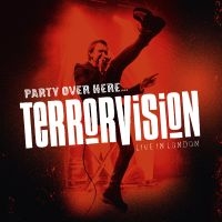 Terrorvision - Party Over Here... Live In London i gruppen MUSIK / Blu-Ray+CD / Pop-Rock hos Bengans Skivbutik AB (3514103)