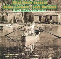 Gaspardlachney & Bertrand - Early American Cajun Music i gruppen CD / Pop-Rock hos Bengans Skivbutik AB (3514734)