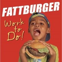 Fattburger - Work To Do i gruppen CD / Jazz hos Bengans Skivbutik AB (3514847)