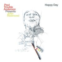 Anderson Paul Trouble - Happy Day i gruppen VINYL / RnB-Soul hos Bengans Skivbutik AB (3514884)