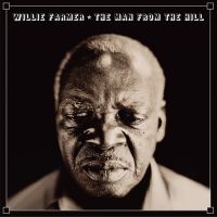 Farmer Willie - Man From The Hill i gruppen VINYL / Blues,Jazz hos Bengans Skivbutik AB (3514942)