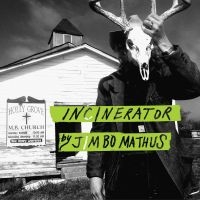 Mathus Jimbo - Incinerator i gruppen VINYL / Country hos Bengans Skivbutik AB (3514944)