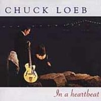 Loeb Chuck - In A Heartbeat i gruppen CD / Jazz hos Bengans Skivbutik AB (3522339)