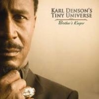 Denson Karl & Tiny Universe - Brother's Keeper i gruppen CD / RnB-Soul hos Bengans Skivbutik AB (3522345)