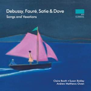 Debussy Claude Satie Erik Dove - Songs And Vexations i gruppen VI TIPSAR / Julklappstips CD hos Bengans Skivbutik AB (3522523)