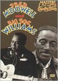 Mc Dowell Fred/Big Joe Williams - Masters Of The Country Blues i gruppen ÖVRIGT / Musik-DVD & Bluray hos Bengans Skivbutik AB (3524232)