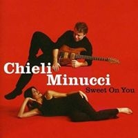 Minucci Chieli - Sweet On You i gruppen CD / Jazz hos Bengans Skivbutik AB (3524238)