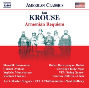 Krouse Ian - Armenian Requiem i gruppen VI TIPSAR / Veckans Släpp / Vecka 10 / CD Vecka 10 / KLASSISKT hos Bengans Skivbutik AB (3527983)
