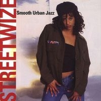 Streetwize - Smooth Urban Jazz i gruppen CD / Jazz hos Bengans Skivbutik AB (3529585)