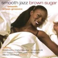 Blandade Artister - Smooth Jazz, Brown Sugar i gruppen CD / Jazz hos Bengans Skivbutik AB (3529586)