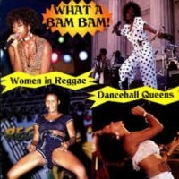 Blandade Artister - What A Bam BamHistory Of Women In i gruppen CD / Reggae hos Bengans Skivbutik AB (3530632)