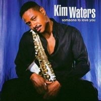 Waters Kim - Someone To Love You i gruppen CD / Jazz hos Bengans Skivbutik AB (3530642)