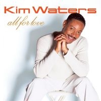 Waters Kim - All For Love i gruppen CD / Jazz hos Bengans Skivbutik AB (3530648)