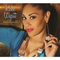 Wyatt Keke - Unbelievable! i gruppen CD / RnB-Soul hos Bengans Skivbutik AB (3530656)