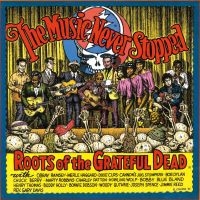 Blandade Artister - Roots Of Grateful Dead i gruppen CD / Pop-Rock hos Bengans Skivbutik AB (3530658)