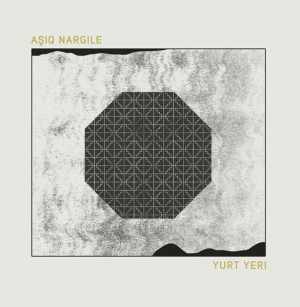 Nargile Asiq - Yurt Yuri i gruppen VINYL / Jazz/Blues hos Bengans Skivbutik AB (3530745)