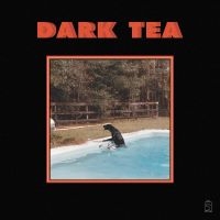 Dark Tea - Dark Tea i gruppen VINYL / Pop-Rock,Svensk Folkmusik hos Bengans Skivbutik AB (3532065)