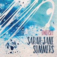 Summers Sarah-Jane - Owerset i gruppen CD / Elektroniskt,World Music hos Bengans Skivbutik AB (3533062)