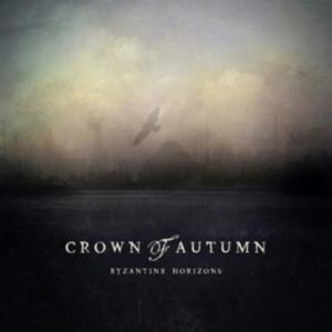 Crown Of Autumn - Byzantine Horizons i gruppen CD / Pop-Rock hos Bengans Skivbutik AB (3533187)