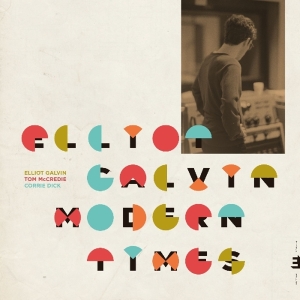 Elliot Galvin - Modern Times i gruppen CD / Jazz hos Bengans Skivbutik AB (3534004)