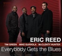 Reed Eric - Everybody Gets The Blues i gruppen CD / Jazz hos Bengans Skivbutik AB (3545225)