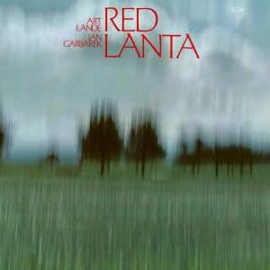 Lande Art Garbarek Jan - Red Lanta i gruppen VI TIPSAR / Klassiska lablar / ECM Records hos Bengans Skivbutik AB (3546829)