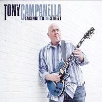 Campanella Tony - Taking It To The Street i gruppen CD / Blues,Jazz hos Bengans Skivbutik AB (3548696)