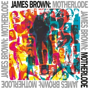 James Brown - Motherlode i gruppen VINYL / Pop-Rock,RnB-Soul hos Bengans Skivbutik AB (3553334)