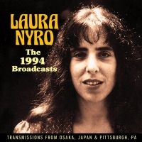 NYRO LAURA - BROADCAST 1994 THE (LIVE BROADCAST) i gruppen VI TIPSAR / Julklappstips CD hos Bengans Skivbutik AB (3556759)