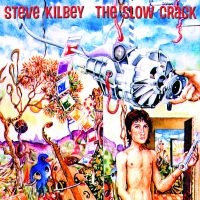 Kilbey Steve - Slow Crack i gruppen CD / Pop-Rock hos Bengans Skivbutik AB (3558519)