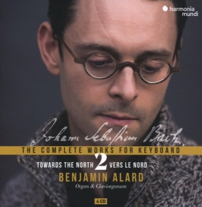 Benjamin Alard - Bach: The Complete Works For Keyboard 2: Towards The No i gruppen CD / Klassiskt,Övrigt hos Bengans Skivbutik AB (3560828)