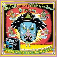 Twink & The Technocolour Dream - Sympathy For The Beast i gruppen VINYL / Pop-Rock hos Bengans Skivbutik AB (3561741)