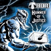 Thor - Hammer Of Justice (Cd+Dvd) i gruppen CD / Hårdrock hos Bengans Skivbutik AB (3565468)