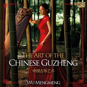 Mengmeng Wu - The Art Of The Chinese Guzheng i gruppen CD / Elektroniskt,World Music hos Bengans Skivbutik AB (3566099)