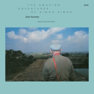 Surman John Dejohnette Jack - The Amazing Adventures Of Simon Sim i gruppen VI TIPSAR / Klassiska lablar / ECM Records hos Bengans Skivbutik AB (3566180)