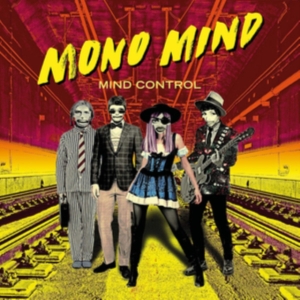Mono Mind - Mind Control (Vinyl) i gruppen VINYL / Övrigt hos Bengans Skivbutik AB (3596684)