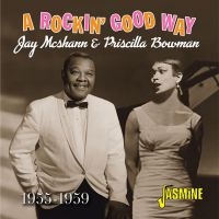 Mcshann Jay And Priscilla Bowman - A Rockin' Good Way (1955-59) i gruppen CD / Blues,Jazz hos Bengans Skivbutik AB (3597209)