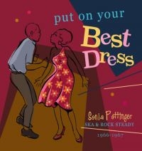 Various Artists - Put On Your Best DressSonia Pottin i gruppen CD / Reggae hos Bengans Skivbutik AB (3597261)