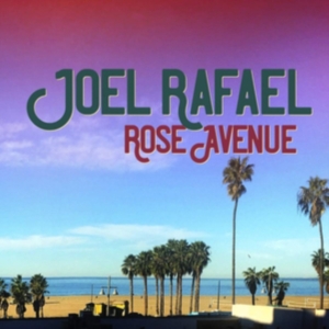 Joel Rafael - Rose Avenue (Vinyl) i gruppen ÖVRIGT / Övrigt / aub hos Bengans Skivbutik AB (3602024)