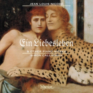 Nicodé Jean Louis - Ein Liebesleben & Other Piano Works i gruppen Externt_Lager / Naxoslager hos Bengans Skivbutik AB (3602768)