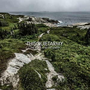 Thisquietarmy - Body And The Earth i gruppen VINYL / Pop-Rock hos Bengans Skivbutik AB (3603087)