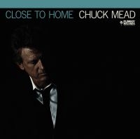 MEAD CHUCK - CLOSE TO HOME i gruppen VI TIPSAR / Julklappstips Vinyl hos Bengans Skivbutik AB (3623550)