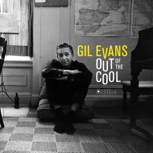 Gil Evans - Out Of The Cool i gruppen VINYL / Jazz hos Bengans Skivbutik AB (3625160)