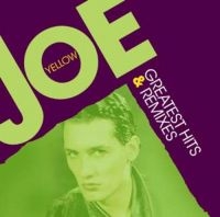 Yellow Joe - Greatest Hits & Remixes i gruppen VINYL / Dance-Techno,Pop-Rock hos Bengans Skivbutik AB (3625222)